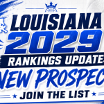 Louisiana 2029 Rankings Update: New Prospects Join the List