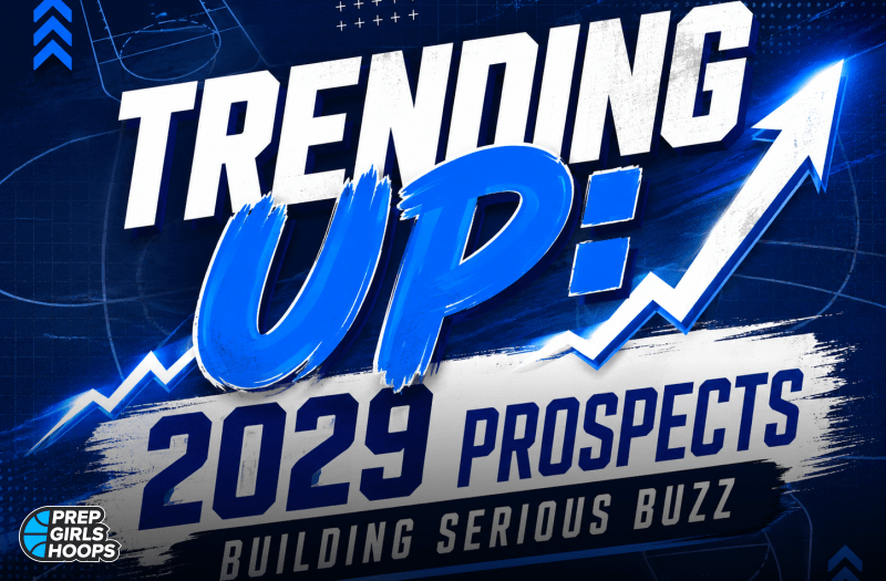 Trending Up: 2029 Prospects Building Serious Buzz