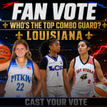 Fan Vote: Who’s the Top Combo Guard in Louisiana?