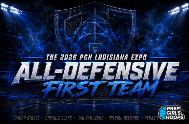 The 2026 Prep Girls Hoops Louisiana Expo All-Defensive First Team